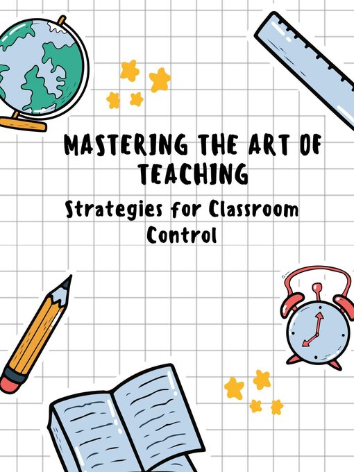 Title details for Mastering the Art of Teaching by SREEKUMAR V T - Available